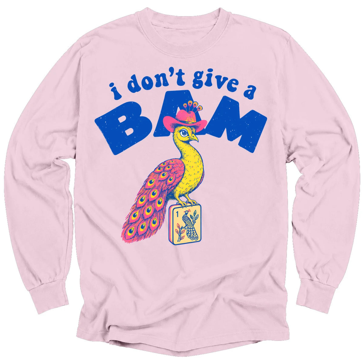 I Don’t Give A Bam Long Sleeve T-Shirt