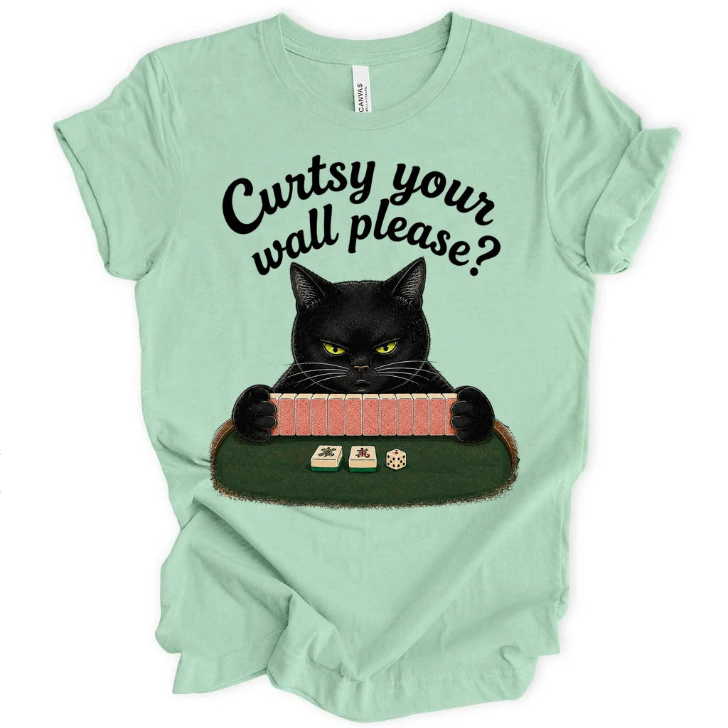 Curtsy your wall please T-Shirt