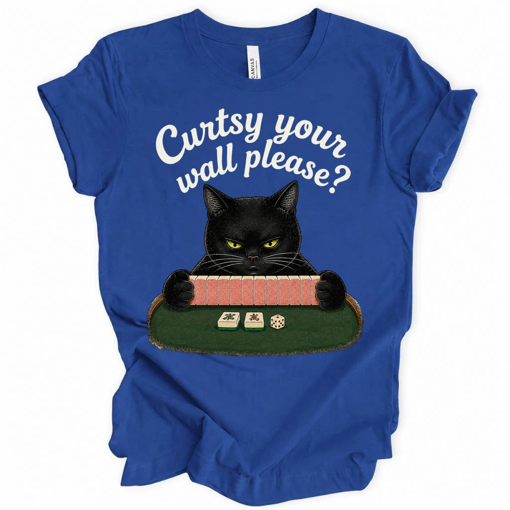 Curtsy your wall please T-Shirt