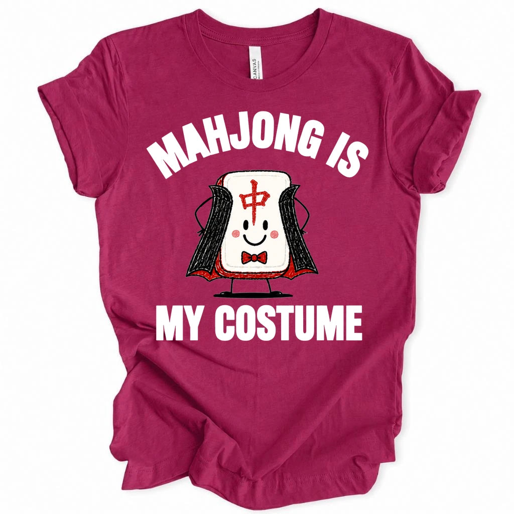 Mahjong is my costume T-Shirt