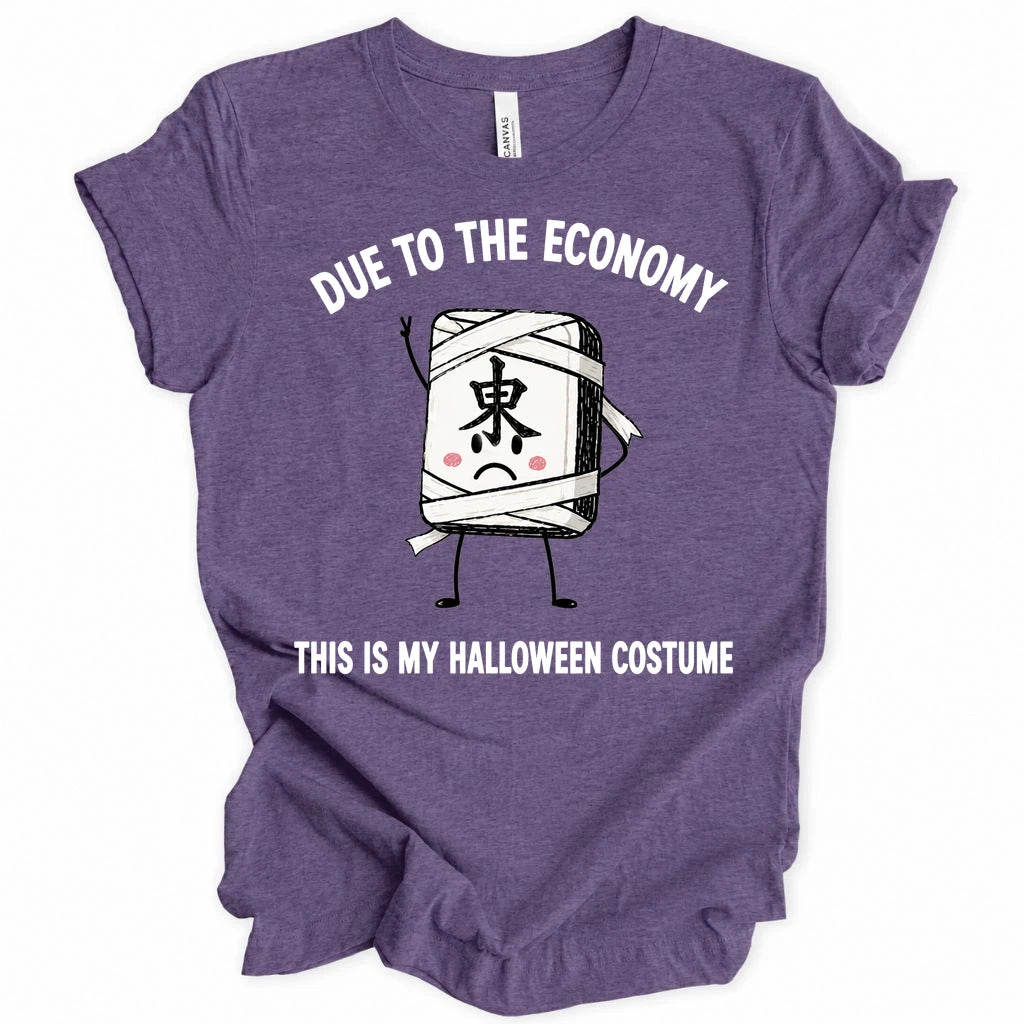 Due to the economy T-Shirt