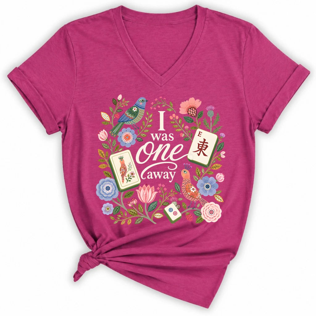 I Was One Away Lady V-neck
