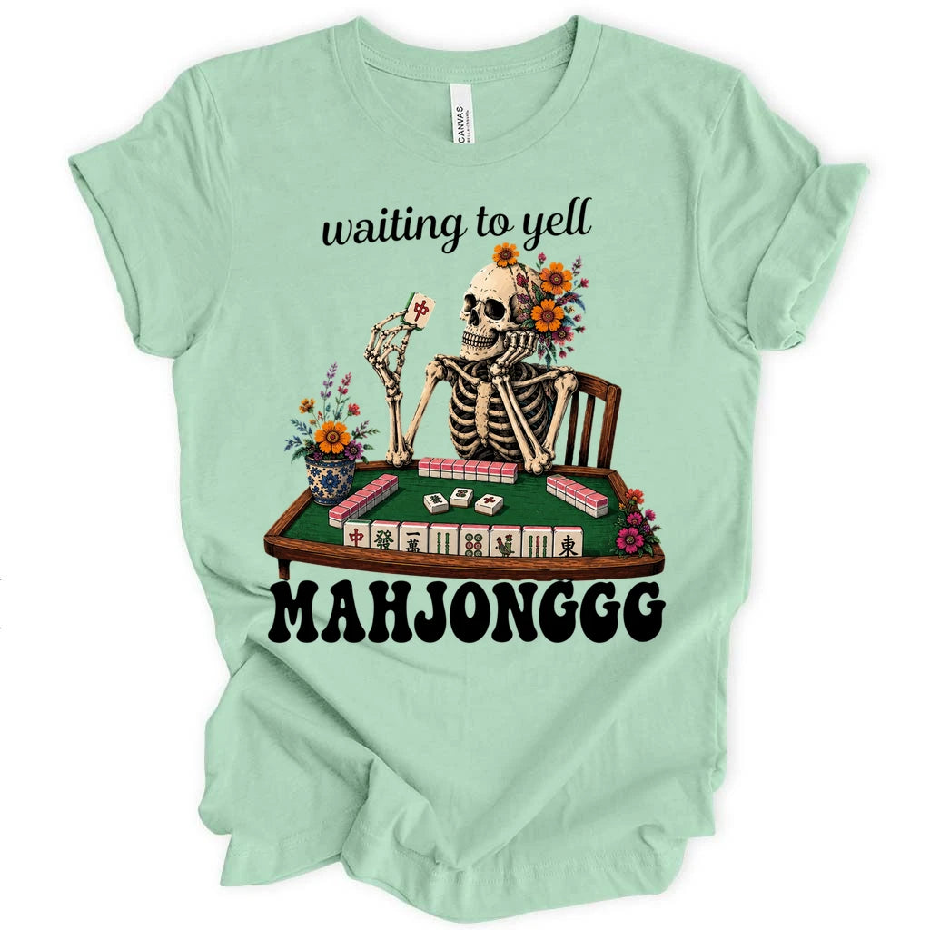 Waiting to Yell Mahjonggg T-Shirt
