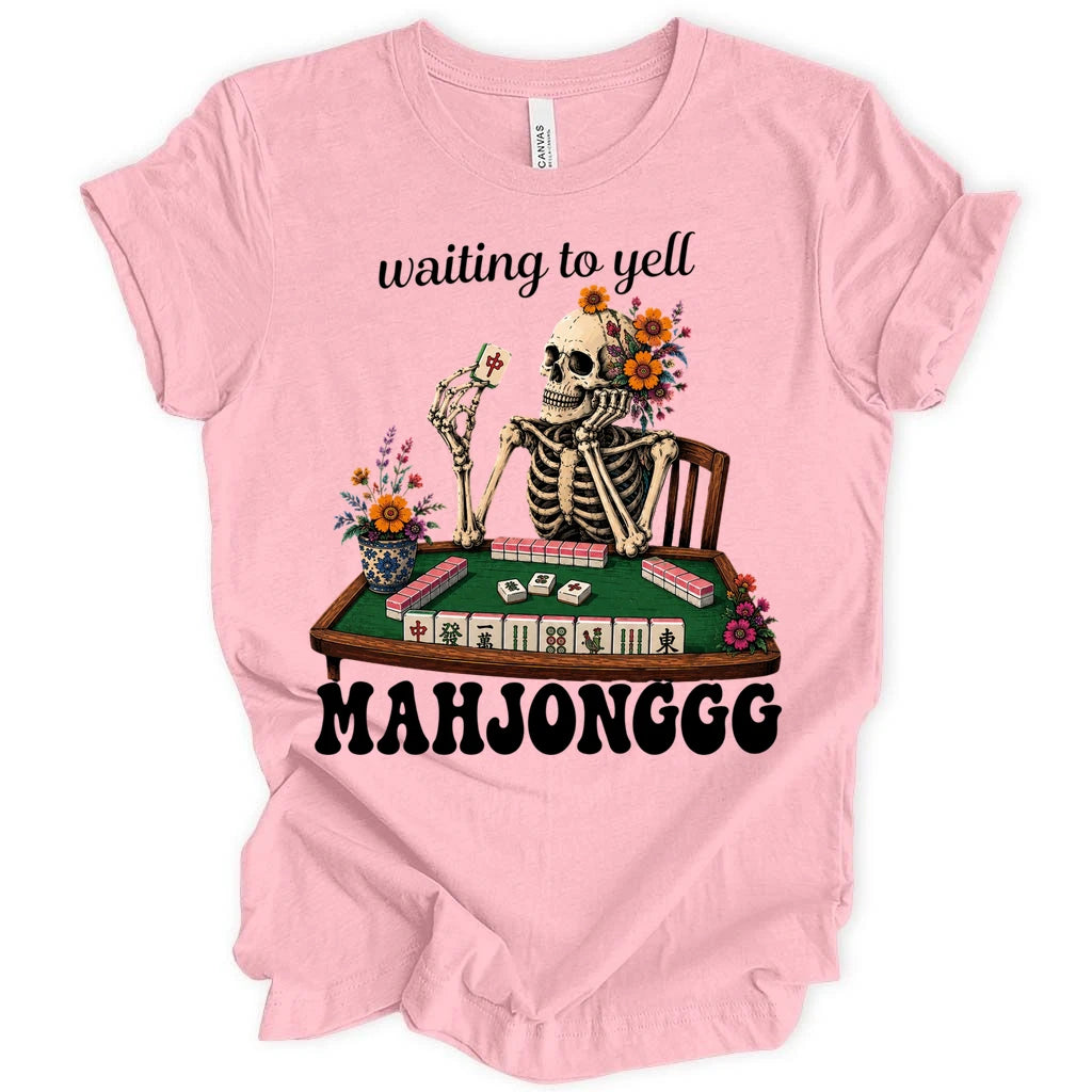 Waiting to Yell Mahjonggg T-Shirt