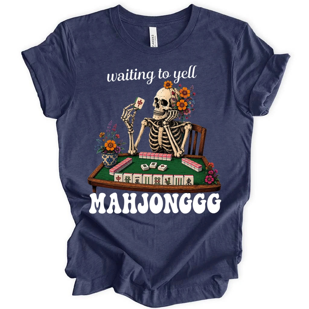 Waiting to Yell Mahjonggg T-Shirt