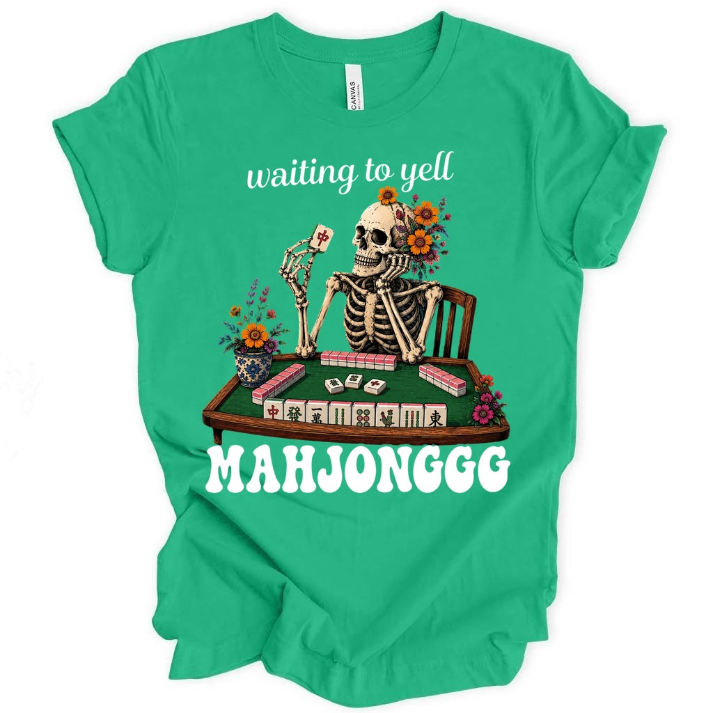 Waiting to Yell Mahjonggg T-Shirt