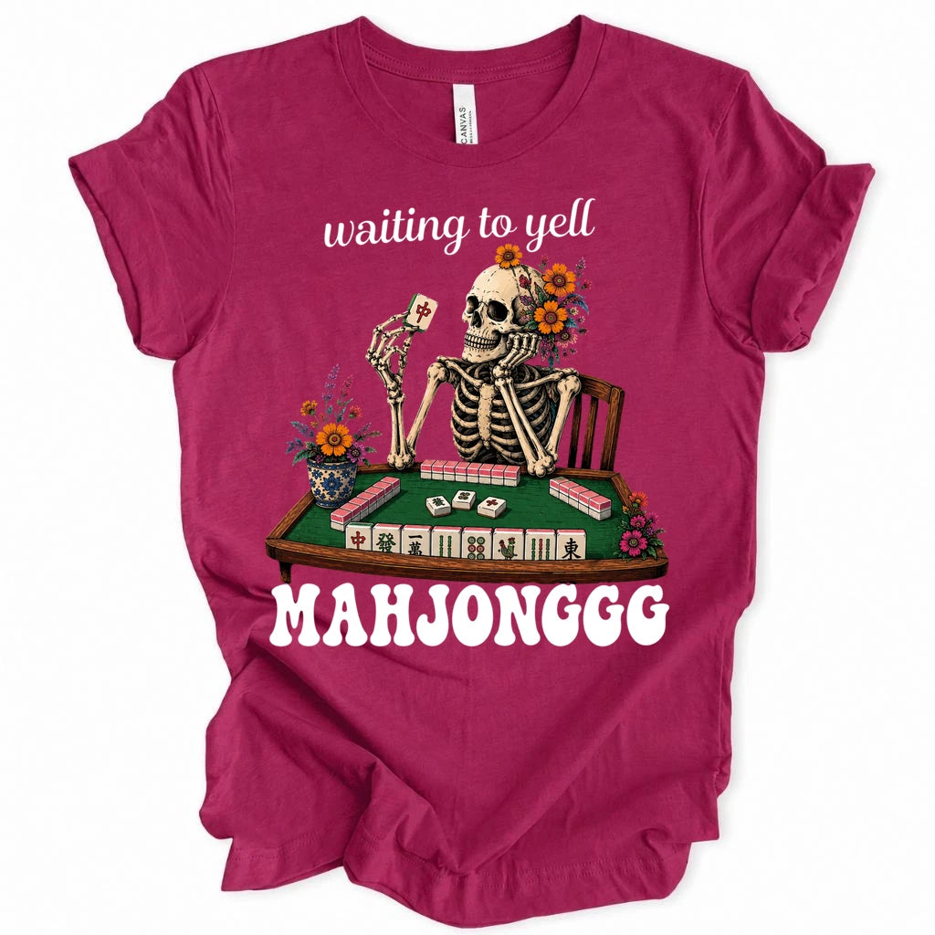 Waiting to Yell Mahjonggg T-Shirt