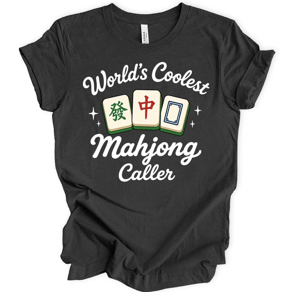 World's coolest mahjongg caller T-shirt