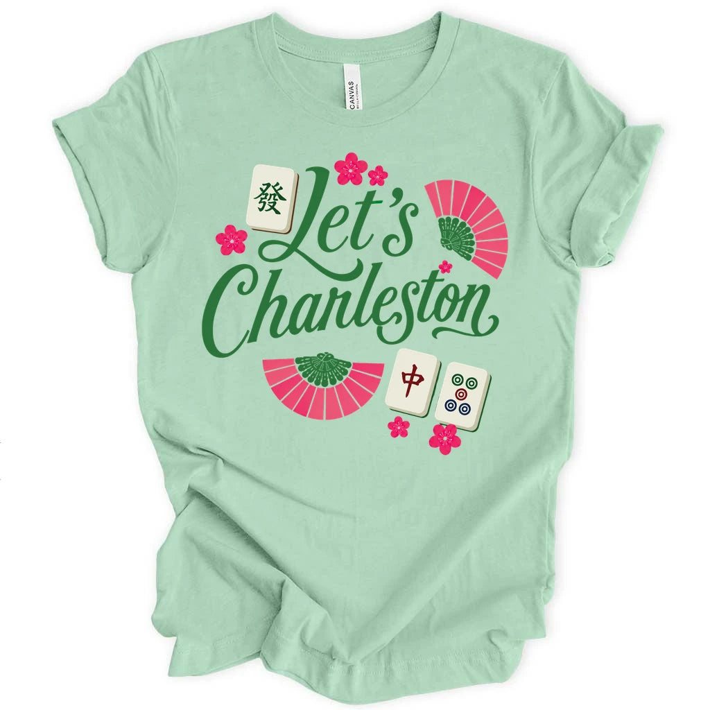 Let's Charleston T-shirt