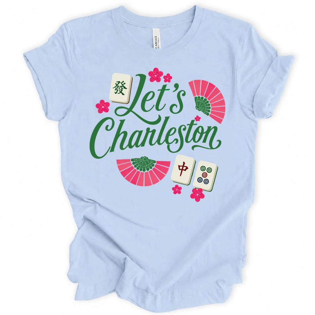 Let's Charleston T-shirt