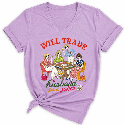 Will trade husband for jokers Lady V-neck