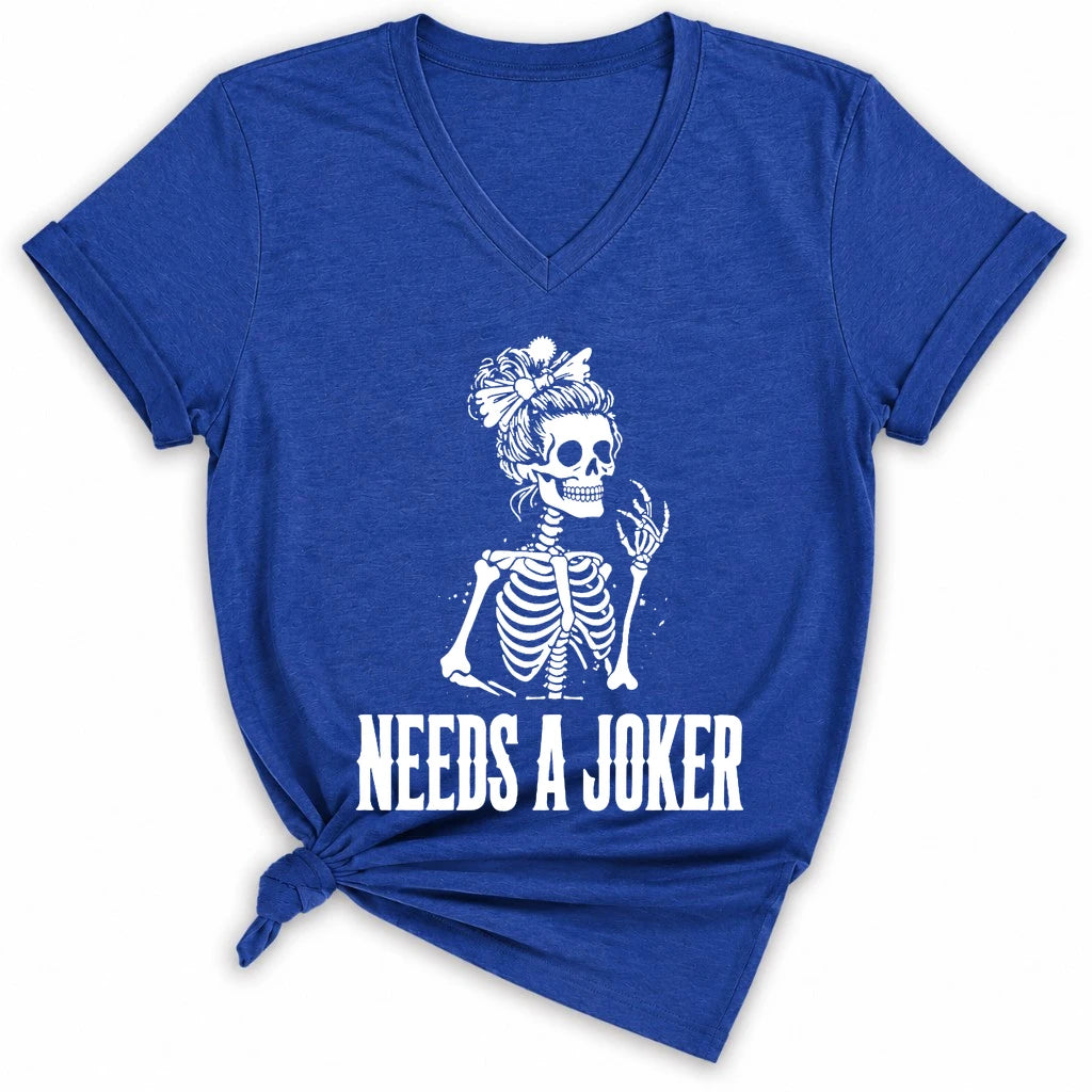 Needs A Joker Lady V-neck
