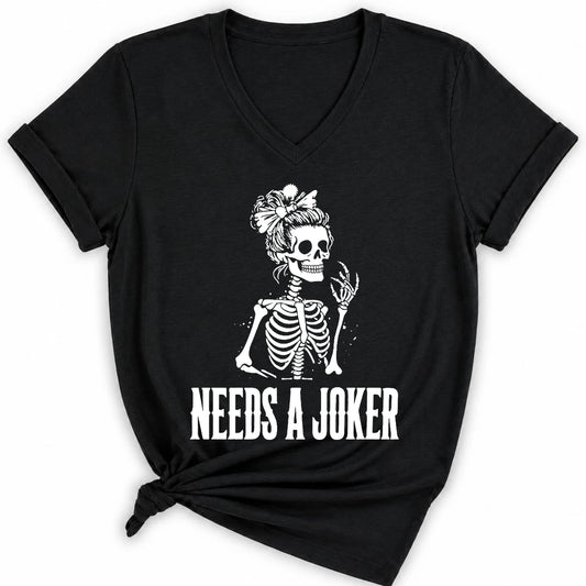 Needs A Joker Lady V-neck