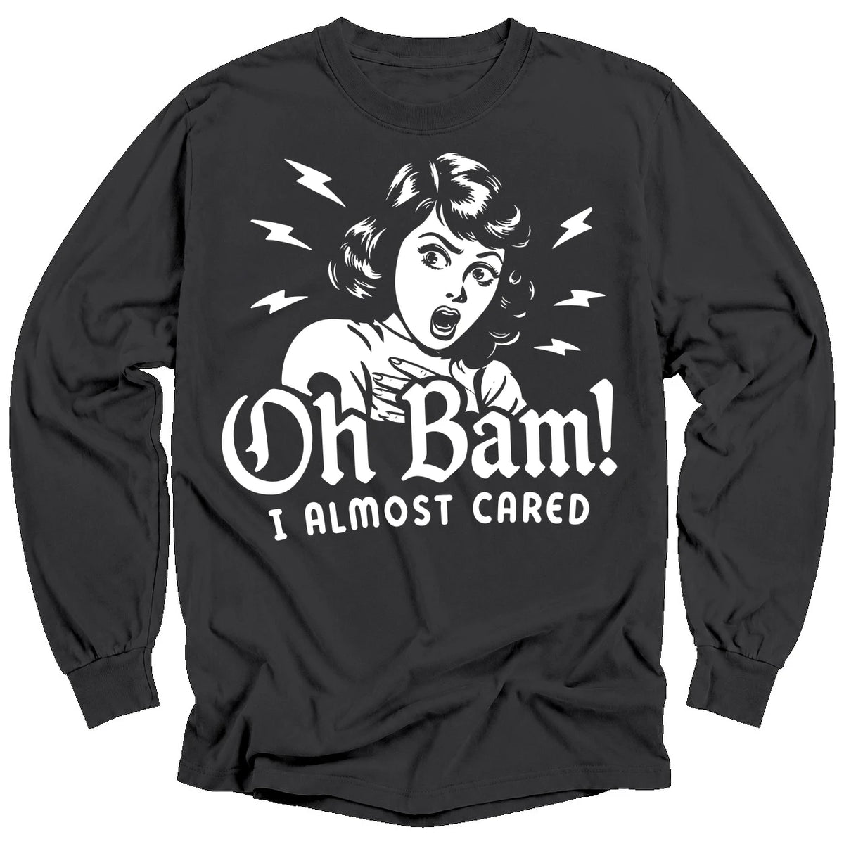 Oh Bam Long Sleeve T-Shirt