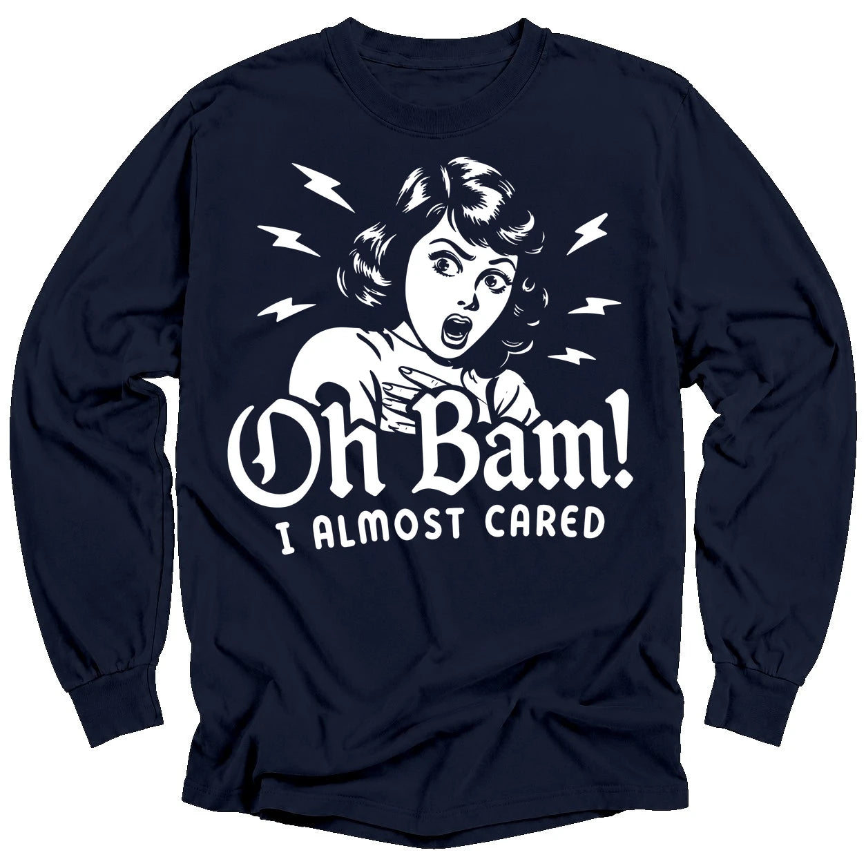 Oh Bam Long Sleeve T-Shirt