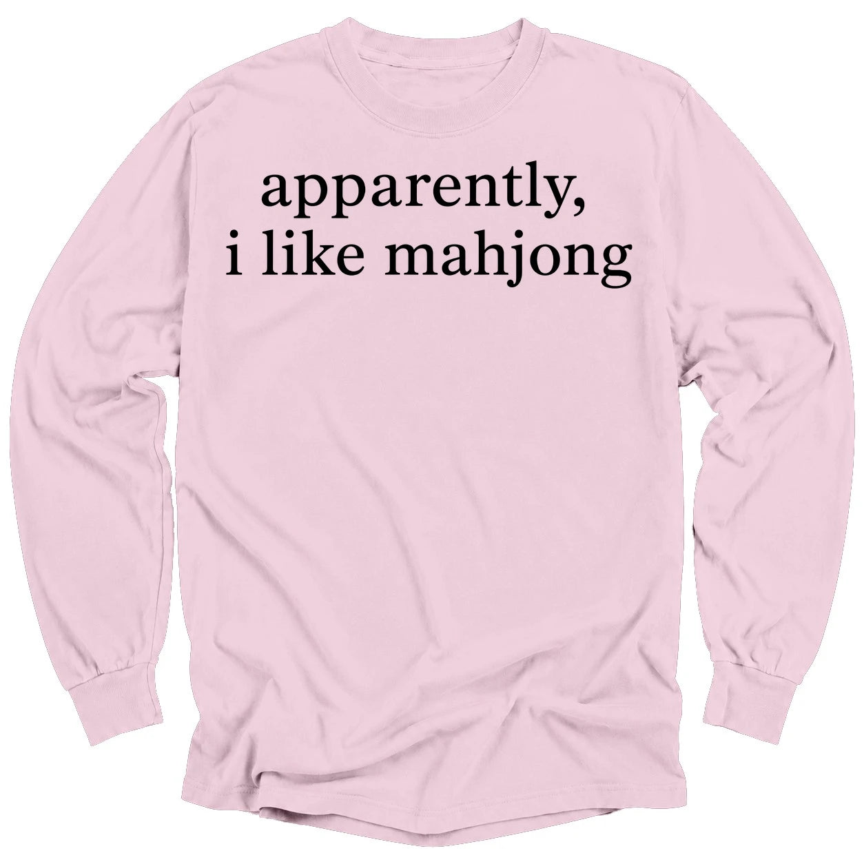 Apparently, I Like Mahjong Long Sleeve T-Shirt