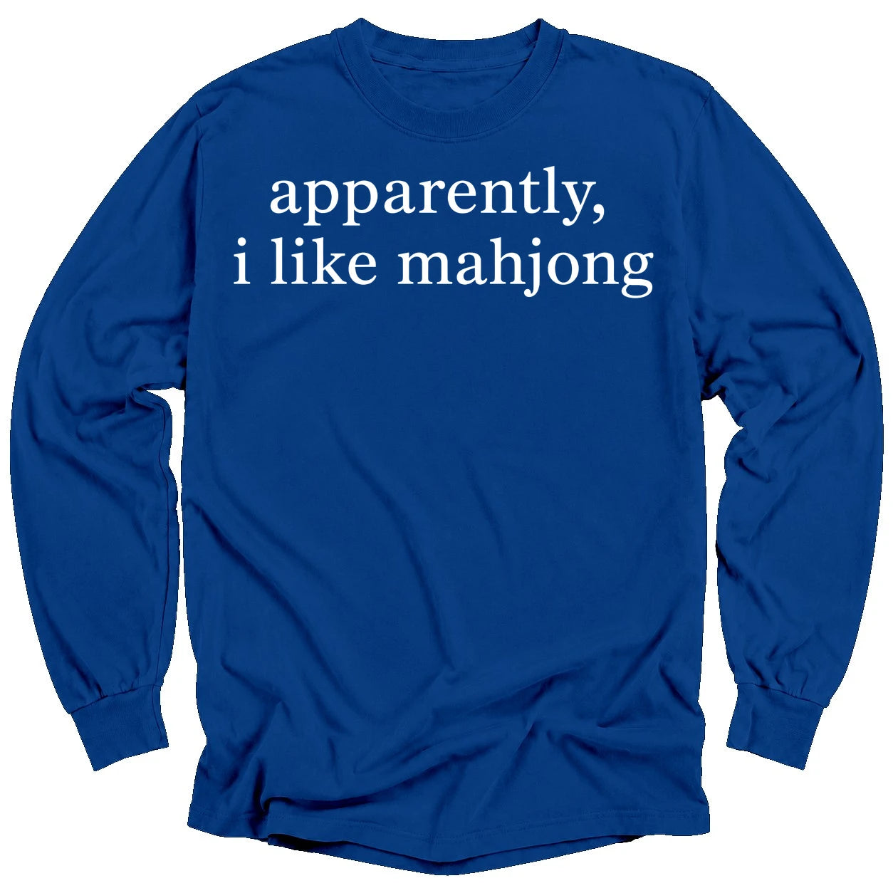 Apparently, I Like Mahjong Long Sleeve T-Shirt