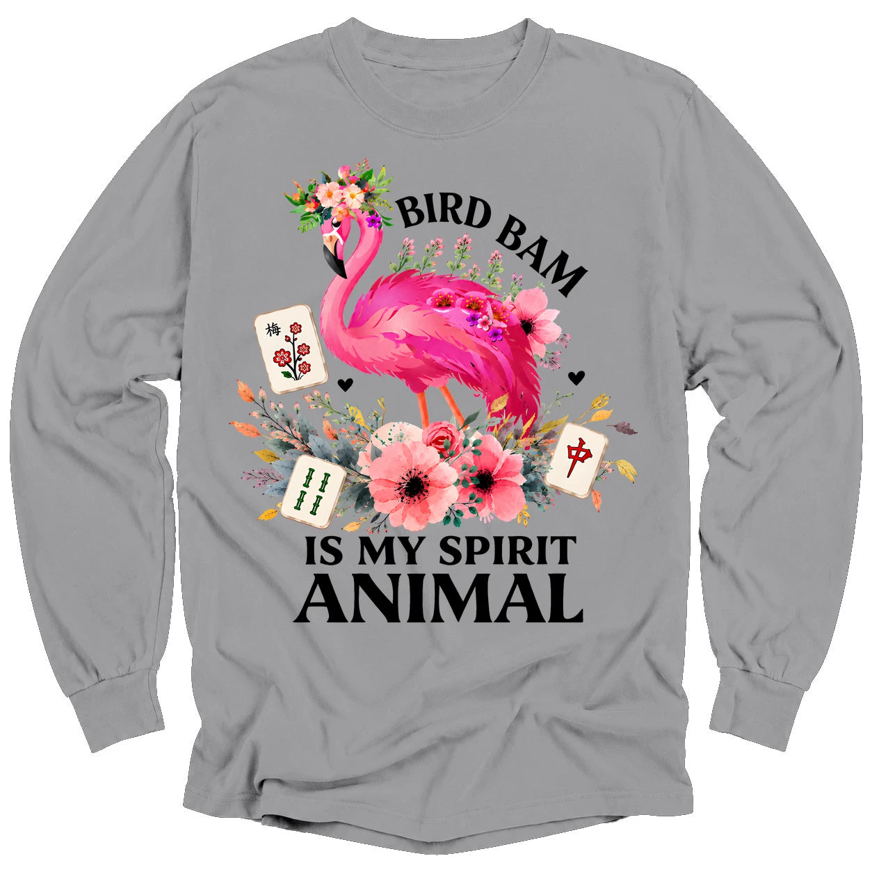Bird Bam Is My Spirit Animal Long Sleeve T-Shirt