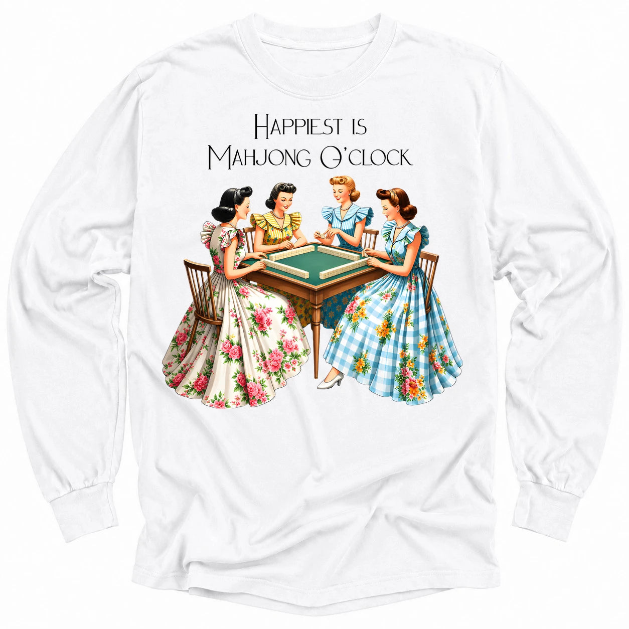 Happiest Is Mahjong O’Clock Long Sleeve T-Shirt