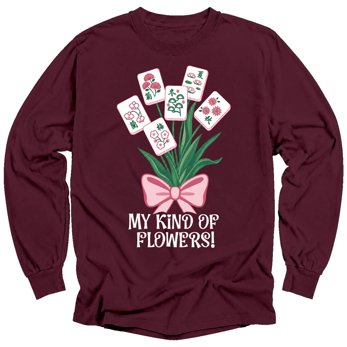 My Kind Of Flowers Mahjong Long Sleeve T-Shirt