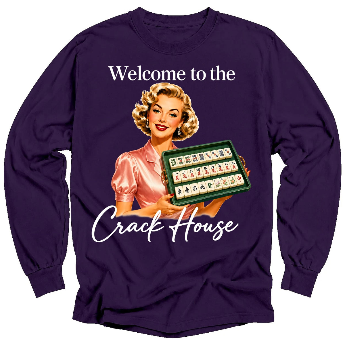 Welcome to the crack house Long Sleeve T-shirt