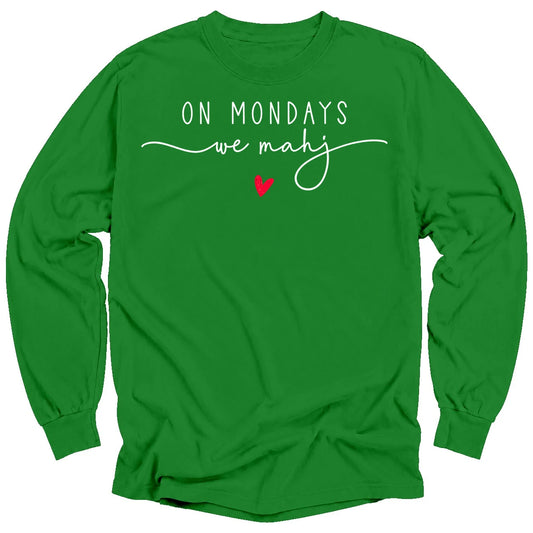 On Mondays we mahj Long Sleeve T-shirt