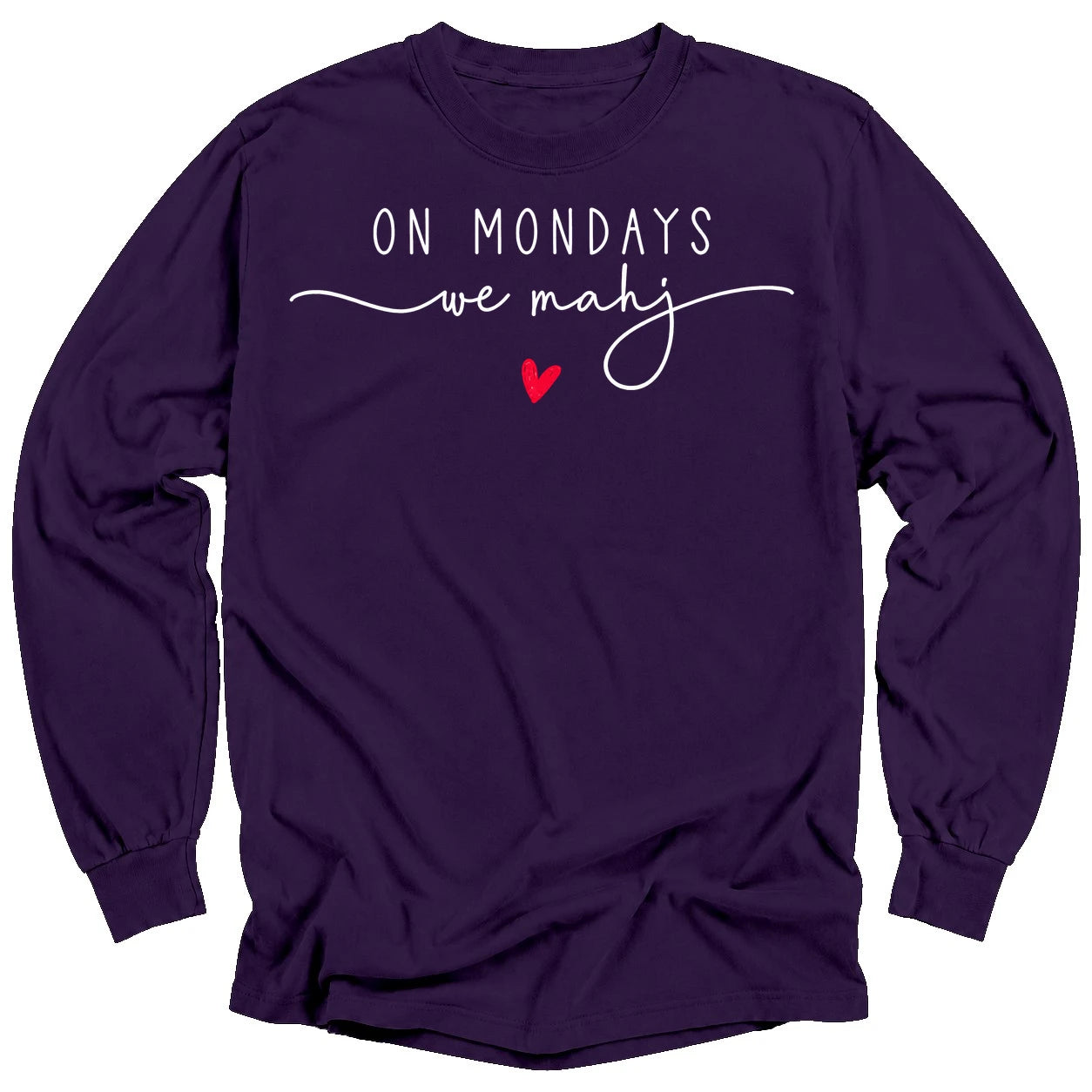 On Mondays we mahj Long Sleeve T-shirt