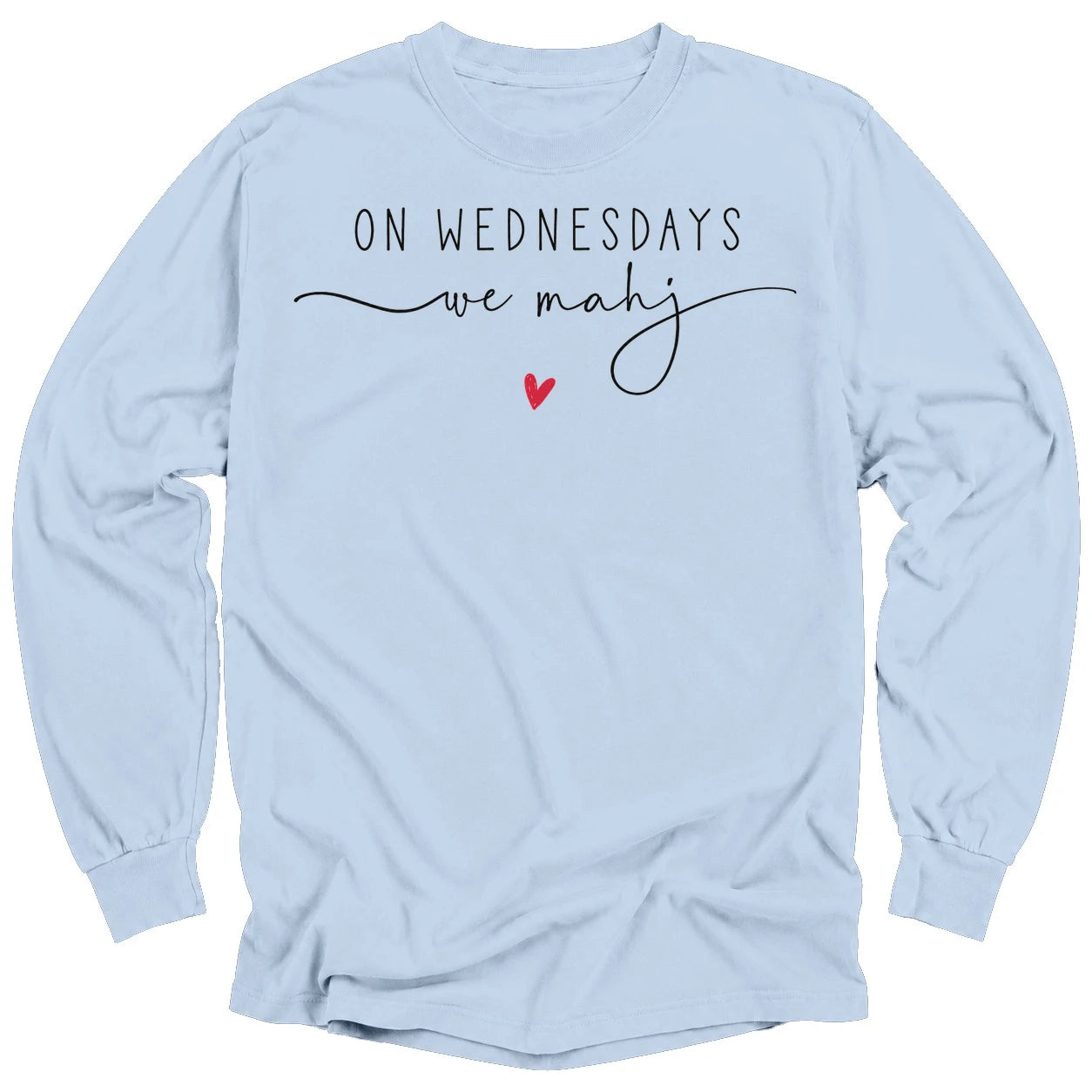 On Wednesdays we mahj Long Sleeve T-shirt