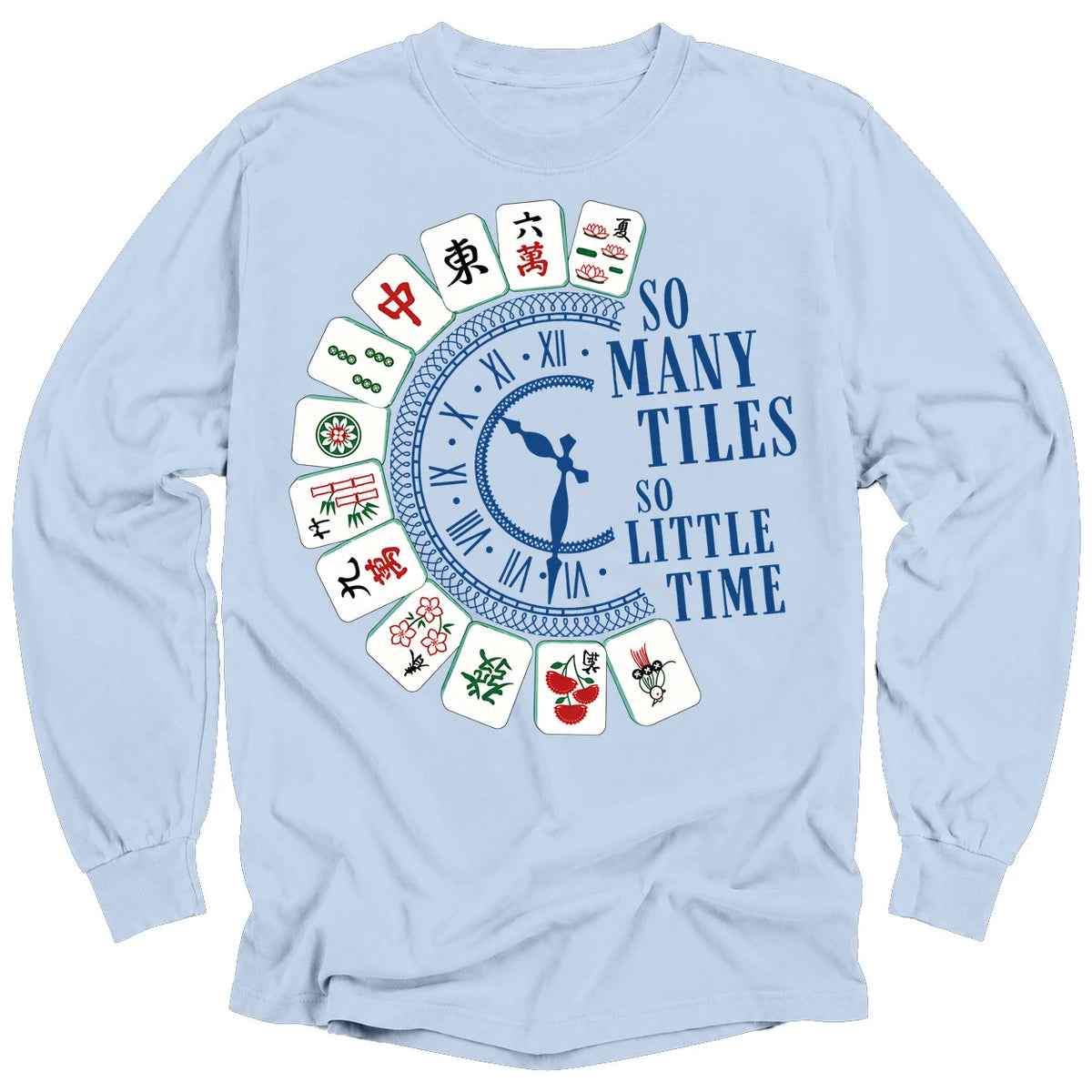 So Many Tiles So Little Time Long Sleeve T-shirt