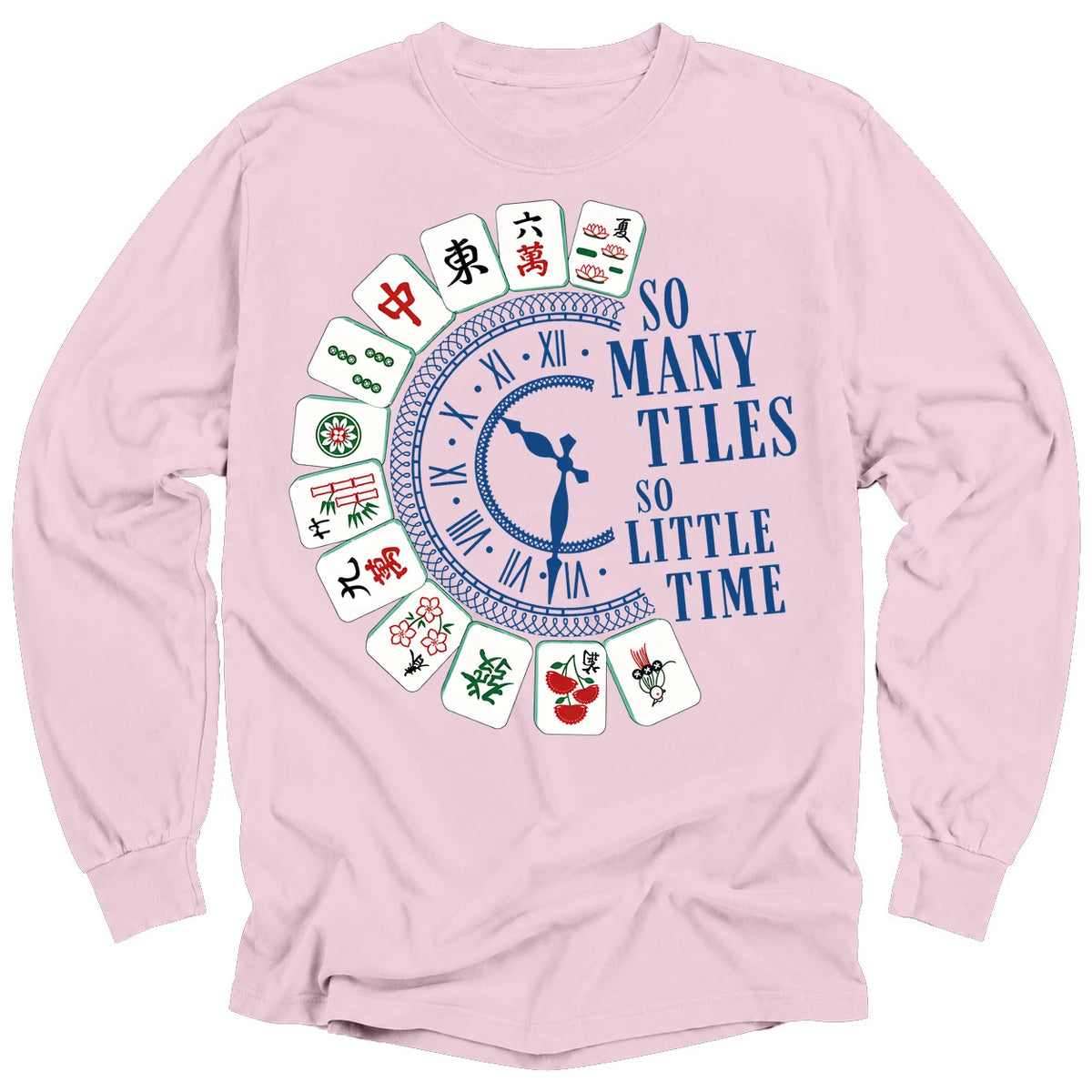 So Many Tiles So Little Time Long Sleeve T-shirt