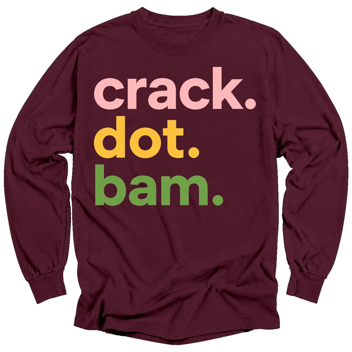 Crack Dot Bam Lover Long Sleeve T-Shirt