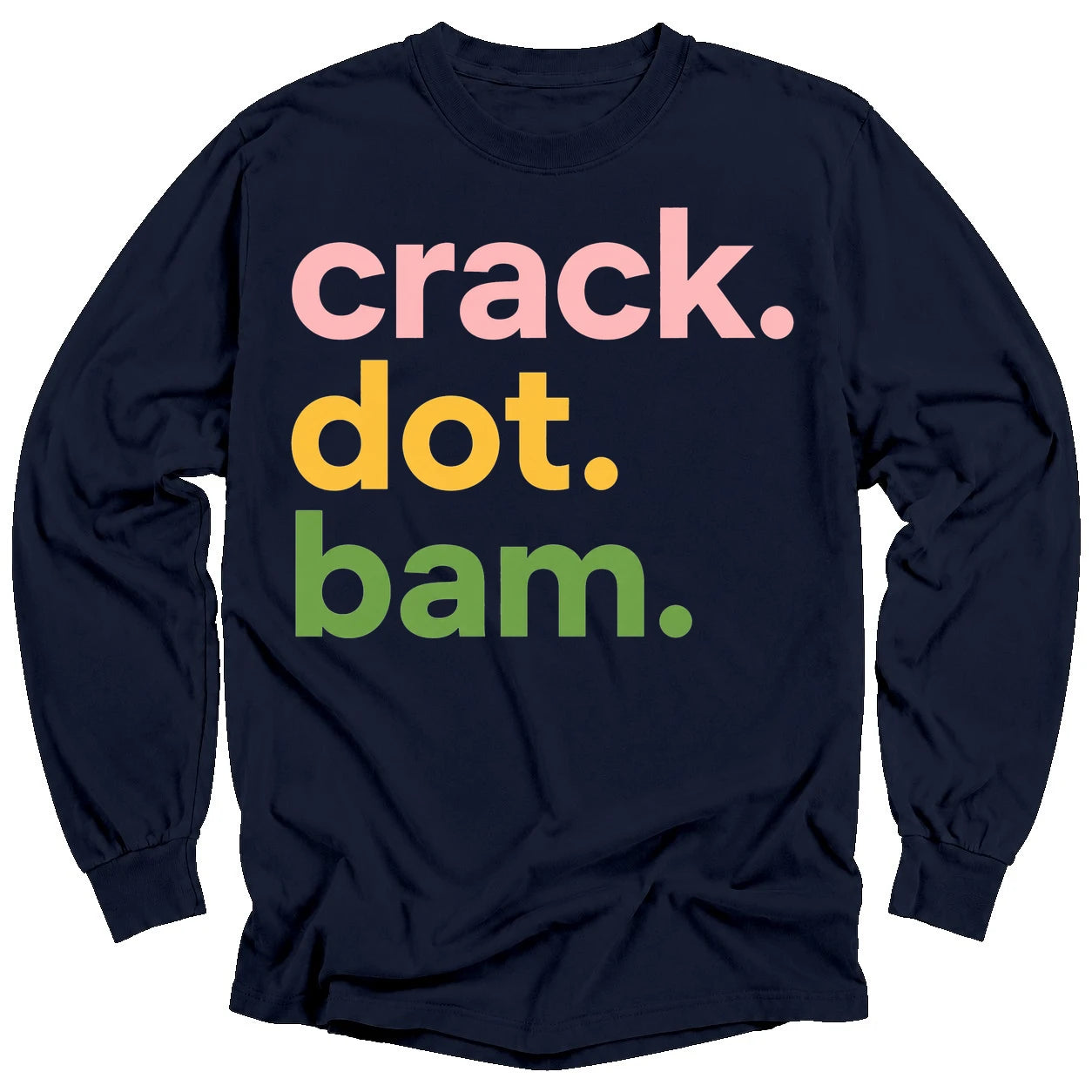 Crack Dot Bam Lover Long Sleeve T-Shirt