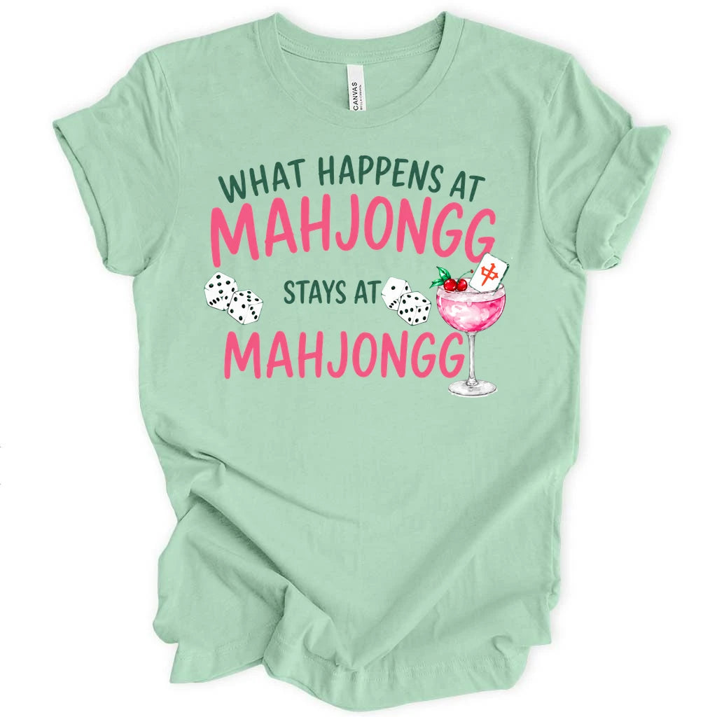 What happens at Mahjongg T-shirt