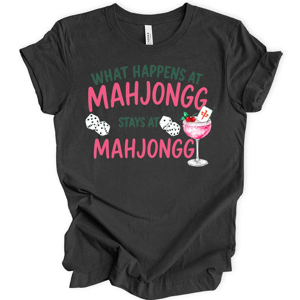 What happens at Mahjongg T-shirt