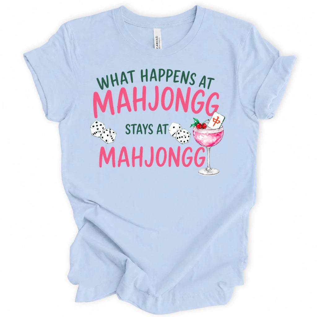 What happens at Mahjongg T-shirt