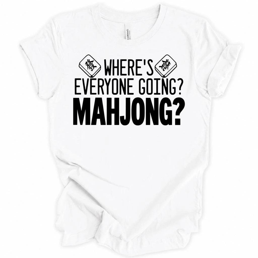 Where's everyone going T-shirt
