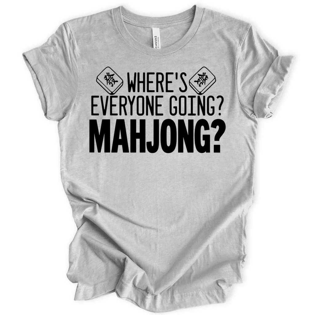 Where's everyone going T-shirt