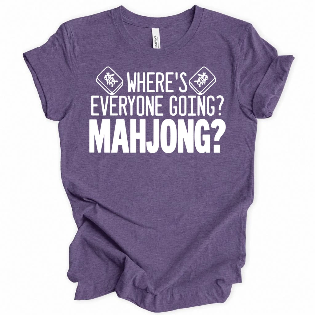 Where's everyone going T-shirt