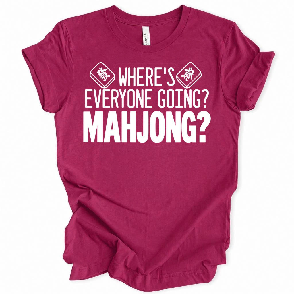 Where's everyone going T-shirt