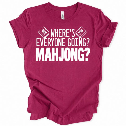 Where's everyone going T-shirt