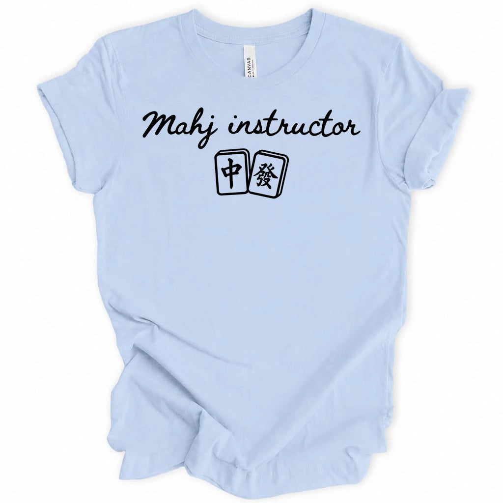Mahj Intructor T-shirt