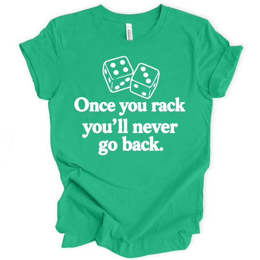 Once you rack T-shirt