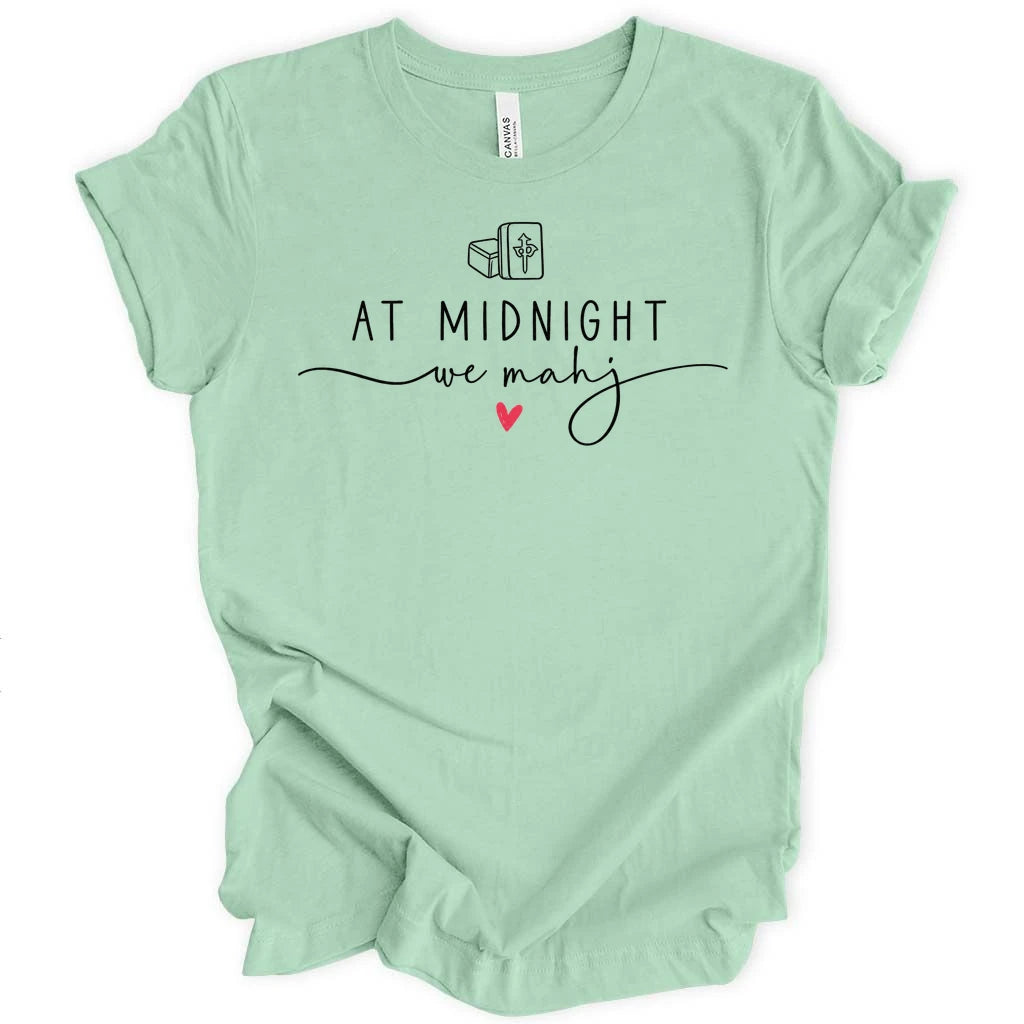 At Midnight We Mahj T-shirt