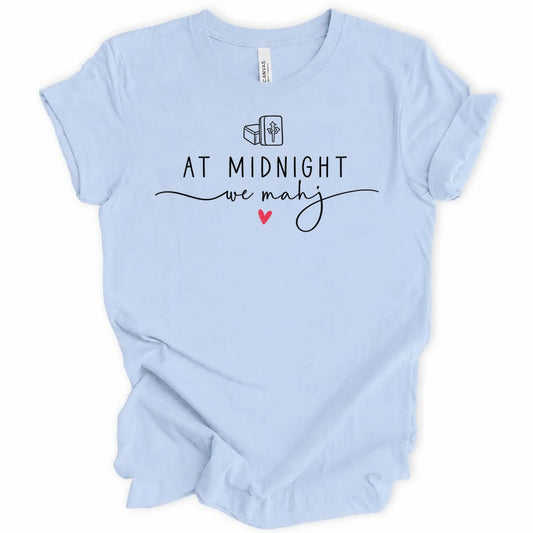 At Midnight We Mahj T-shirt