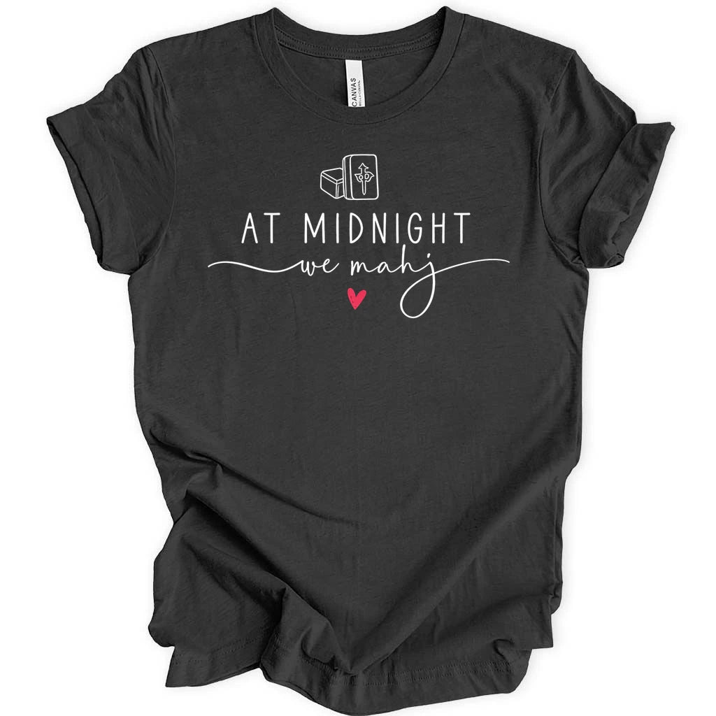 At Midnight We Mahj T-shirt