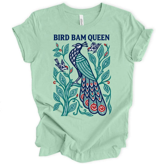 Bird Bam Queen T-shirt
