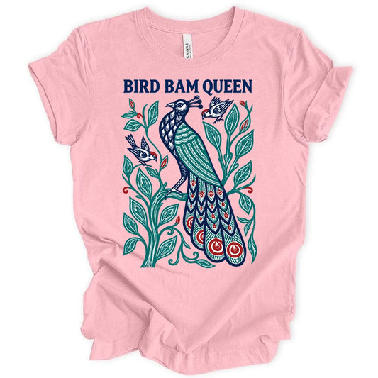 Bird Bam Queen T-shirt