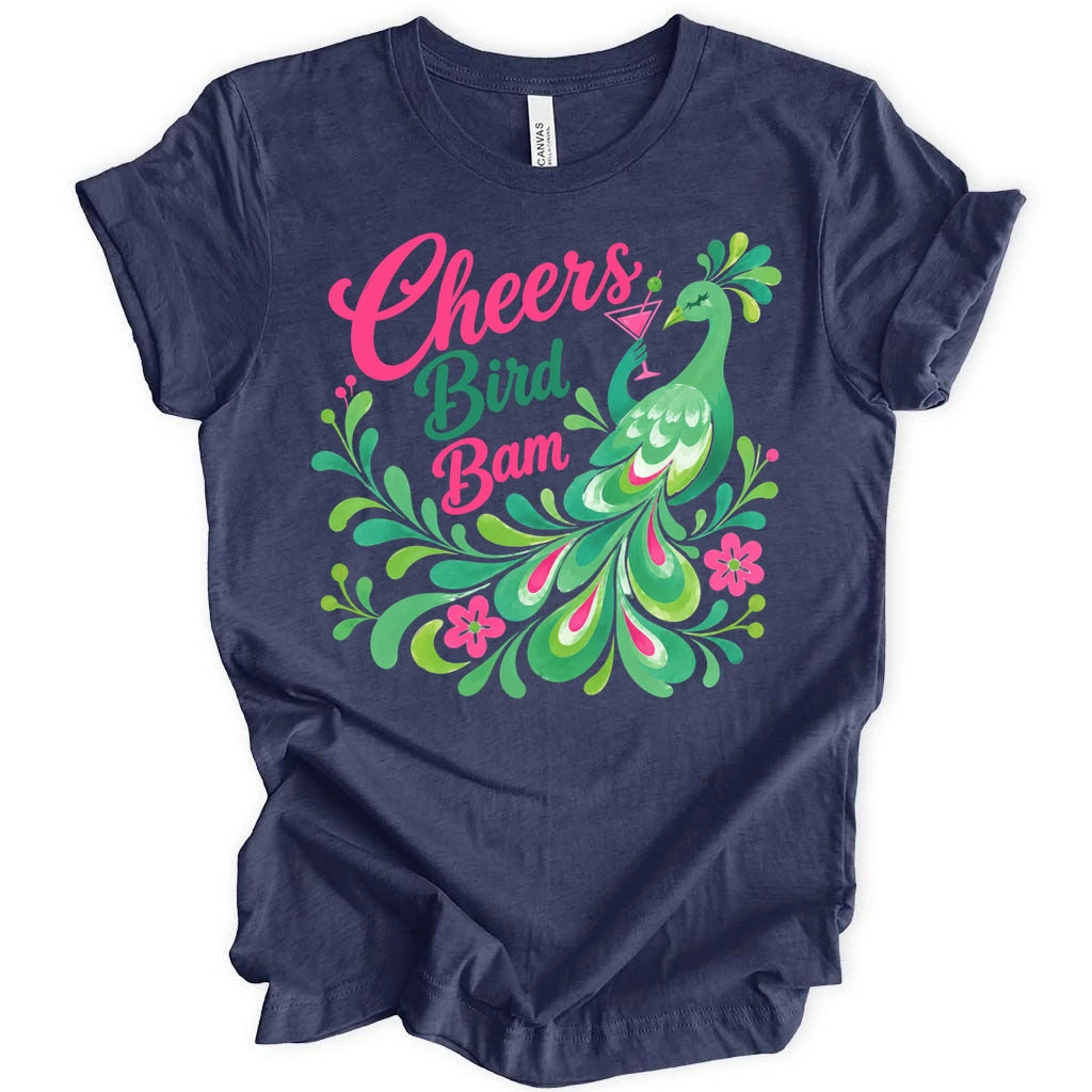 Cheers Bird Bam T-shirt