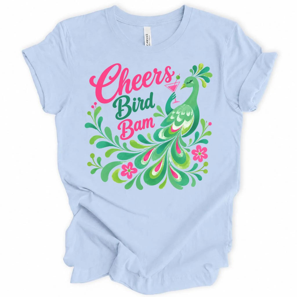 Cheers Bird Bam T-shirt