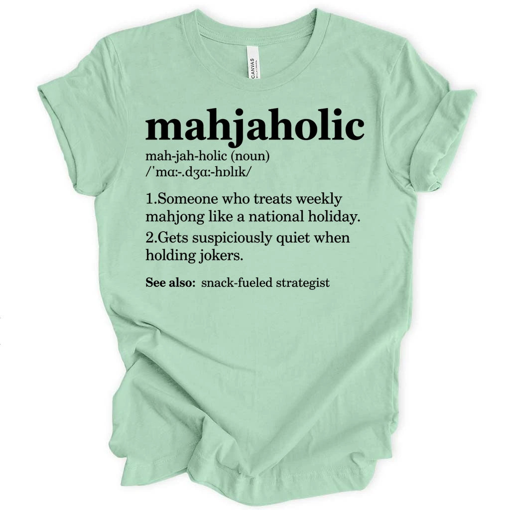 Mahjaholic T-shirt